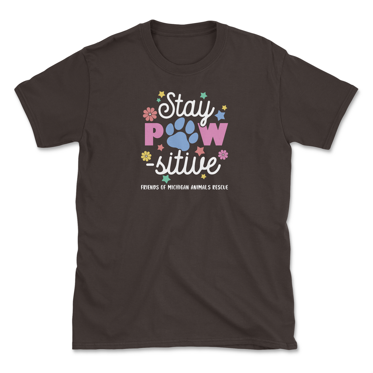 Stay Pawsitive (Friends of Michigan Animals Rescue) (Adult Short Sleeve T-Shirt)